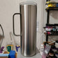 20 Skinny w/Handle